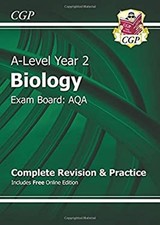 A-Level Year 2 Biology : Exam Board: AQA: Complete Revision and P