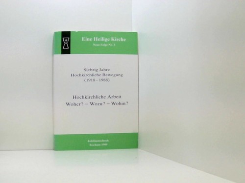 Siebzig jahre hochkirchliche - jahre,