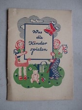 " Was die Kinder spielen "
