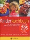 Kinderkochbuch das - kinderkochbuch,,
