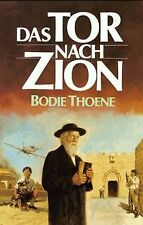 Das Tor nach Zion von Thoene, Bodie | Buch | Zustand gut