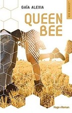 Queen Bee by Alexia, Gaia | Book | condition very good