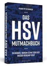 Das hsv mutmachbuch - das, hsv-mutmachbuch