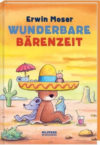 Wunderbare bärenzeit moser - wunderbare,