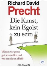 Die Kunst, kein Egoist zu sein