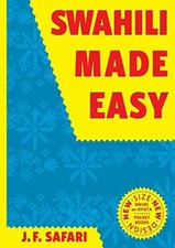 Swahili Made Easy. A