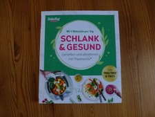 Schlank & gesund -Genießen &