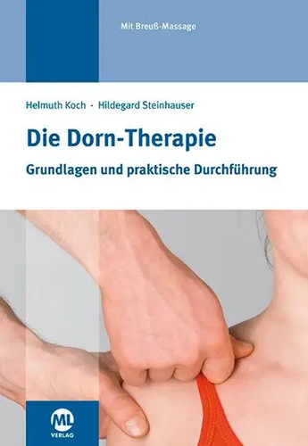 Die dorn therapie - die, grundlagen