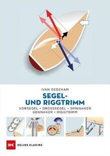 Segel- und Riggtrimm: Vorsegel - Großsegel - Spinnak... | Buch | Zustand wie neu