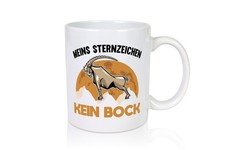 Mein Sternzeichen kein Bock |