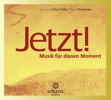 Jetzt! | Eckhart Tolle |