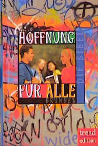 Hoffnung für alle die - -,