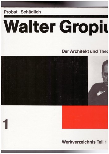 Walter gropius der architekt - gropius,