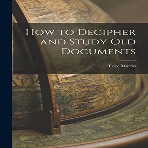 How decipher and study - decipher, old