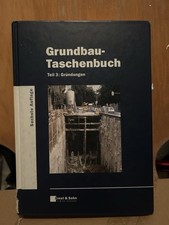 Grundbau Taschenbuch Teil 3, 6. Auflage Lehrbuch Fachbuch