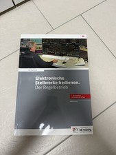 Elektronische Stellwerke bedienen. Der Regelbetrieb... | Buch | Zustand sehr gut