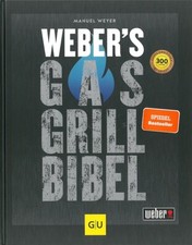 Weber's Gasgrillbibel
