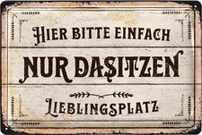 Retro blechschild nur dasitzen - blechschild,