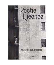 Poetic Licence, Mike Alfred