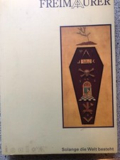 *Freimaurer-Solang die Welt besteht, Katalog / Wien