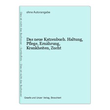Das neue Katzenbuch. Haltung