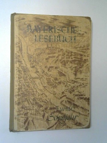 Bayerisches lesebuch für das - bayerisches,