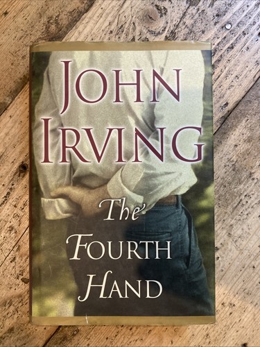 The fourth hand john irving - fourth,