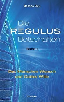 Die regulus botschaften - regulus-botschaften:, band