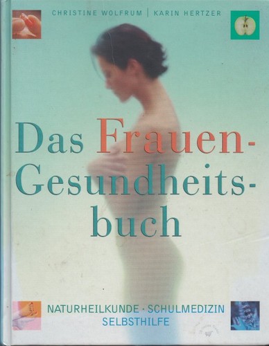 Das frauen gesundheitsbuch - frauen-gesundheitsbuch,