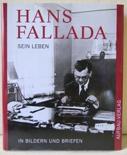 Hans Fallada-sein Leben als