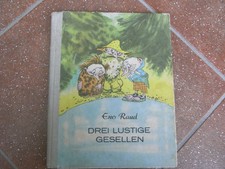 DDR KINDERBUCH - DREI LUSTIGE GESELLEN - VON ENO RAUD - ERSTES BUCH