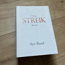 Ayn Rand: Der Streik (Wer ist John Galt);  2012, Gebundene Ausgabe