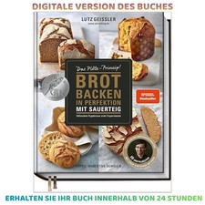 Brot backen in Perfektion mit