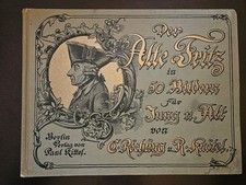Der alte Fritz in 50 Bildern Röchling & Knötel 1895