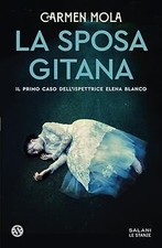 La sposa gitana. Il primo caso