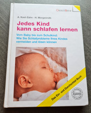 Jedes Kind kann schlafen lernen - Das Ein- und Durchschlaf-Buch
