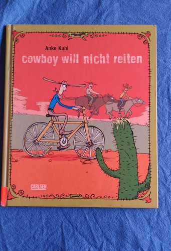 Bilderbuch cowboy will nicht - will,