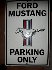 " MUSTANG  PARKING   ONLY  " Parkplatzschild