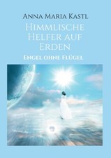 Himmlische Helfer Auf Erden