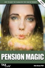 Pension Magic 2020/21: How to Make the Taxman Pay for  by Braun, Nick 1911020552