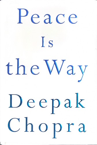 Deepak chopra peace - chopra:,