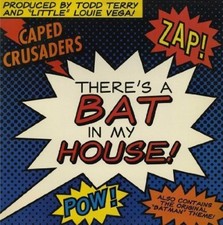 Caped Crusaders | LP | There's a bat in my house (1989)