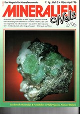 Mineralien Welt 02/1996 Fundstellen Piemont, Smaragd China, Gold im Schwarzwald