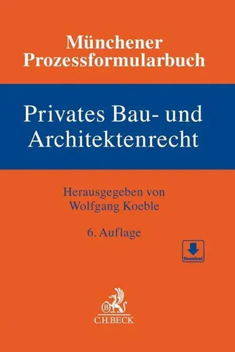 Münchener prozessformularbuch - münchener,