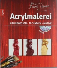 Acrylmalerei: Grundwissen
