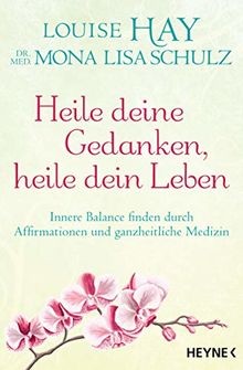 Heile deine gedanken - deine,
