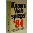 Knaurs weltspiegel mit - weltspiegel, '84: