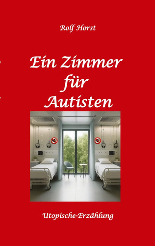 Ein zimmer für autisten - zimmer,