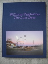 William Eggleston / The Last
