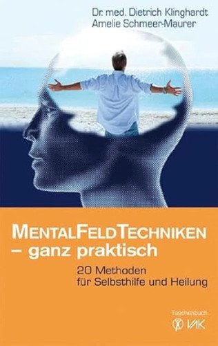 Mentalfeld techniken ganz - mentalfeld-techniken,